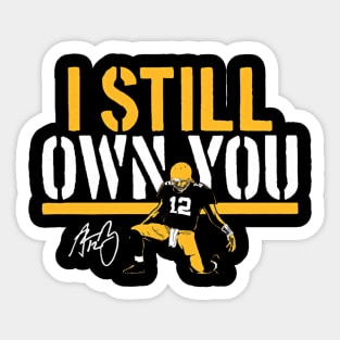 Aaron Rodgers I Still Own You Sticker